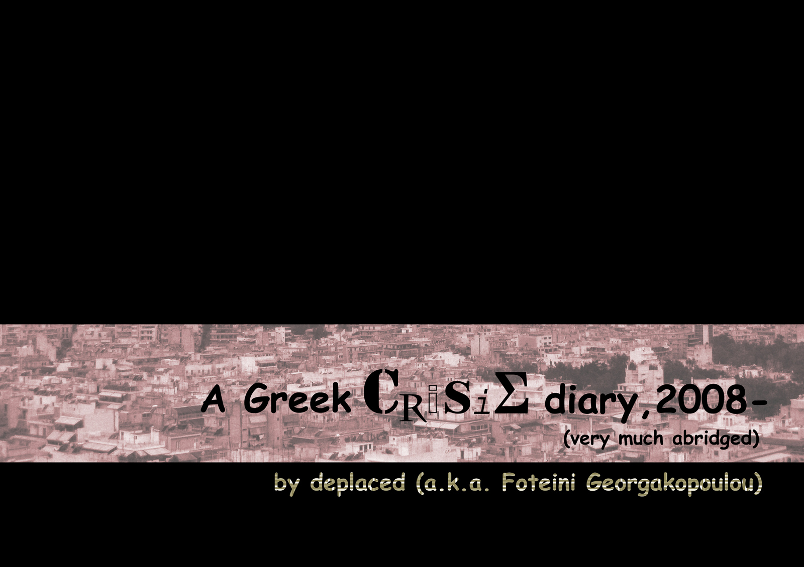 A Greek Crisis Diary 2008-2016